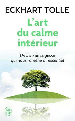 Livrenpoche : L'art du calme intérieur : Un livre de sagesse qui nous ramène à l'essentiel - XXX - DVD