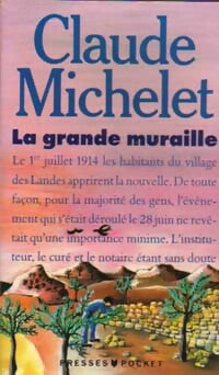 La grande muraille - Claude Michelet -  Pocket - Livre