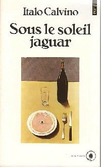 Livrenpoche : Sous le soleil jaguar - Italo Calvino - Livre