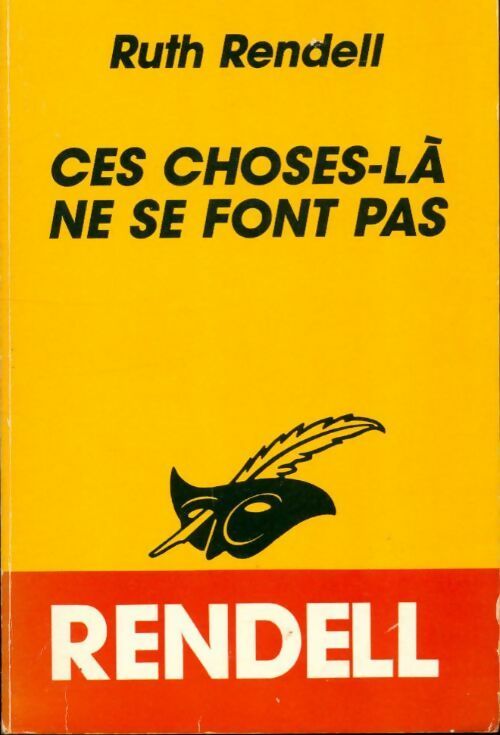 Livrenpoche : Ces choses-là ne se font pas - Ruth Rendell - Livre