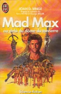 Livrenpoche : Mad Max : Au-delà du dôme du tonnerre - Joan D. Vinge - Livre
