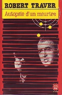 Livrenpoche : Autopsie d'un meurtre - Robert Traver - Livre