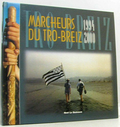 Livrenpoche : Marcheurs du Tro-Breiz 1994-2000 - XXX - DVD
