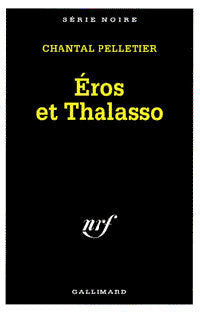Livrenpoche : Eros et Thalasso - Chantal Pelletier - Livre