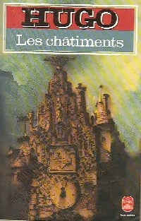 Les châtiments - Victor Hugo -  Le Livre de Poche - Livre