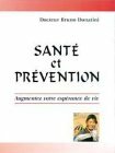 Livrenpoche : Santé et prévention : Augmentez votre espérance de vie - XXX - DVD