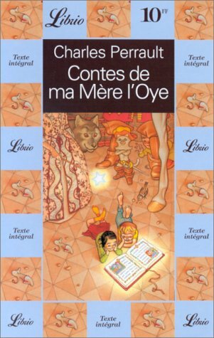 Livrenpoche : CONTES DE MA MERE L'OYE - HISTOIRES OU CONTES DU TEMPS PASSE, AVEC DES MORALITES - XXX - DVD