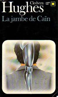 Livrenpoche : La jambe de Caïn - Cledwyn Hughes - Livre