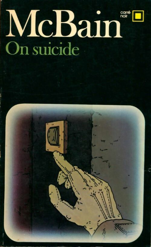 On suicide - Ed McBain -  Carré Noir - Livre