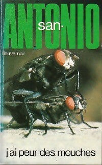 J'ai peur des mouches - San-Antonio - Livre