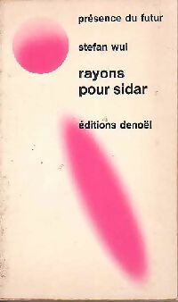 Livrenpoche : Rayons pour Sidar - Stefan Wul - Livre