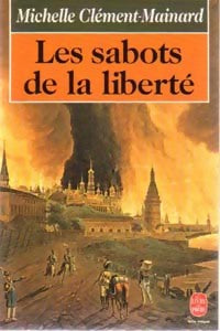 Livrenpoche : Les sabots de la liberté - Michelle Clément-Mainard - Livre