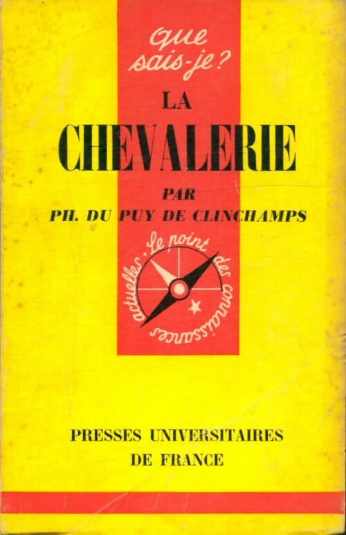 Livrenpoche : La chevalerie - Philippe Du Puy de Clinchamps - Livre