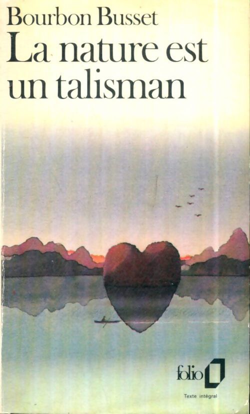 Livrenpoche : La nature est un talisman - Jacques De Bourbon Busset - Livre