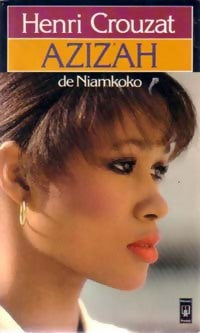 Livrenpoche : Azizah de Niamkoko - Henri Crouzat - Livre