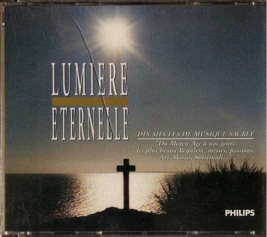Livrenpoche : Various - Lumière Eternelle - 10 Siècles De Musique Sacrée - Collectif - CD