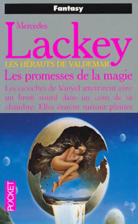 Livrenpoche : Le dernier du Héraut-mage Tome II : Les promesses de la magie - Mercedes Lackey - Livre