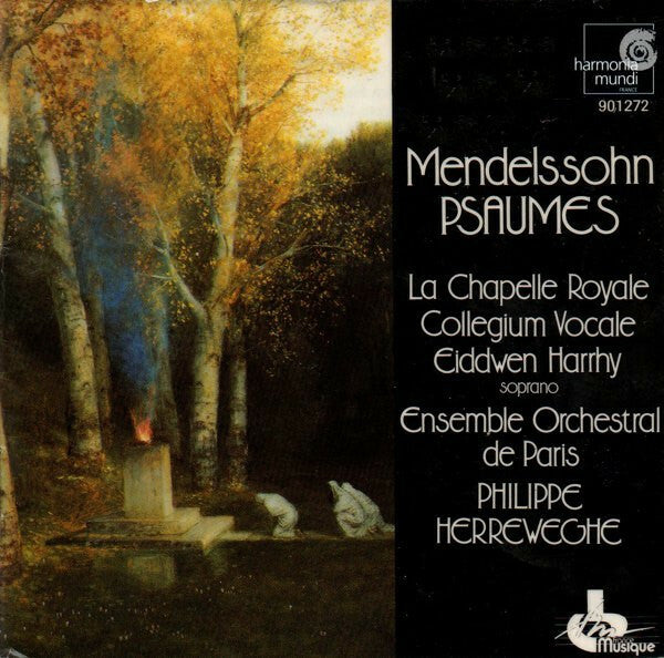 Livrenpoche : Mendelssohn* - La Chapelle Royale, Collegium Vocale, Eiddwen Harrhy, Ensemble Orchestral de Paris, Philippe Herreweghe - Psaumes - Mendelssohn - CD