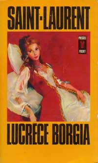 Lucrèce Borgia - Cécil Saint-Laurent - Livre
