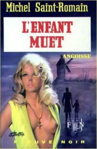 Livrenpoche : L'enfant muet - Michel Saint-Romain - Livre