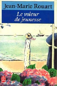 Livrenpoche : Le voleur de jeunesse - Jean-Marie Rouart - Livre