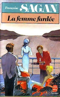 Livrenpoche : La femme fardée - Françoise Sagan - Livre