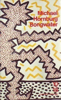 Livrenpoche : Bongwater - Michael Hornburg - Livre