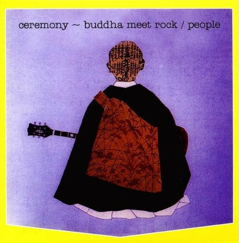 Livrenpoche : People (6) - Ceremony ~ Buddha Meet Rock - People (6) - CD