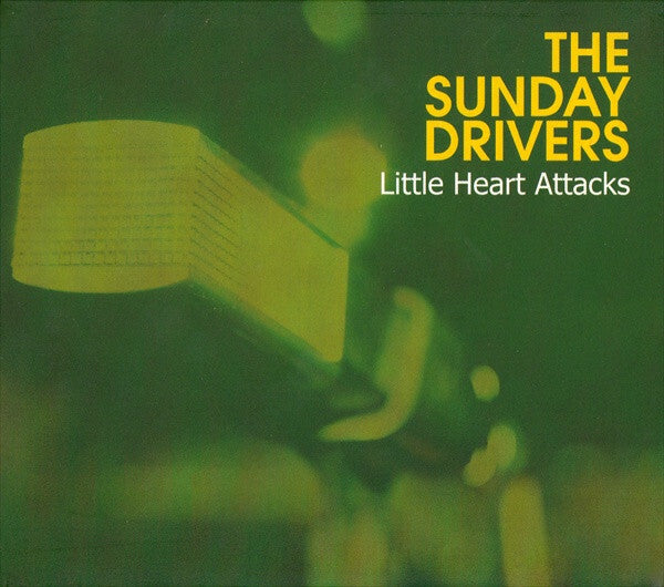 Livrenpoche : The Sunday Drivers - Little Heart Attacks - The Sunday Drivers - CD