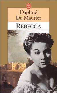 Livrenpoche : Rebecca - Daphne Du Maurier - Livre
