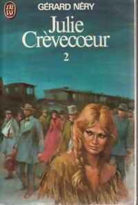 Livrenpoche : Julie Crèvecoeur Tome II - Gérard Néry - Livre