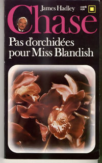 Livrenpoche : Pas d'orchidées pour Miss Blandish - James Hadley Chase - Livre