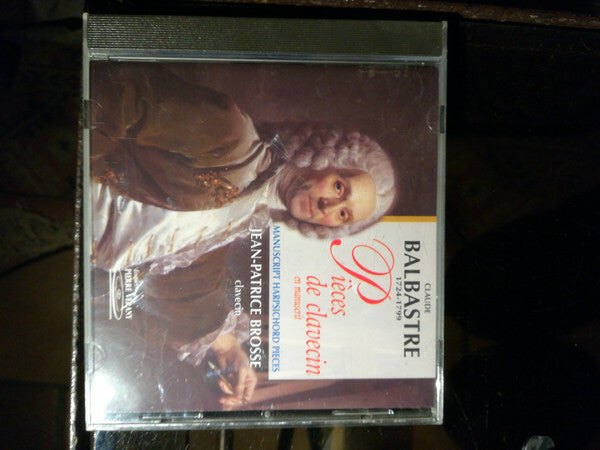 Livrenpoche : Claude Balbastre, Jean-Patrice Brosse - Piècfes de clavecin en Manuscrit - Claude Balbastre, Jean-Patrice Brosse - CD
