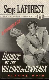 Livrenpoche : Gaunce et les voleurs de cerveaux - Serge Laforest - Livre