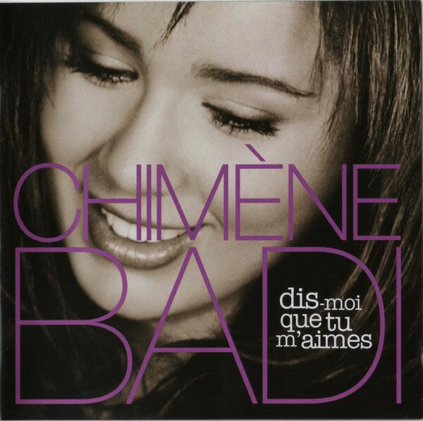 Livrenpoche : Chimène Badi - Dis-moi Que Tu M'aimes - Chimène Badi - CD