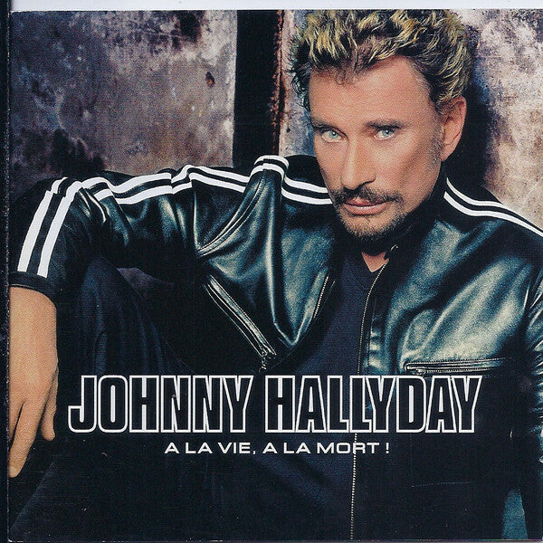Livrenpoche : Johnny Hallyday - À La Vie, À La Mort ! - Johnny Hallyday - CD