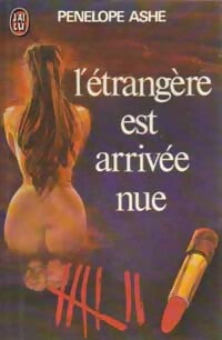 Livrenpoche : L'étrangère est arrivée nue - Pénélope Ashe - Livre