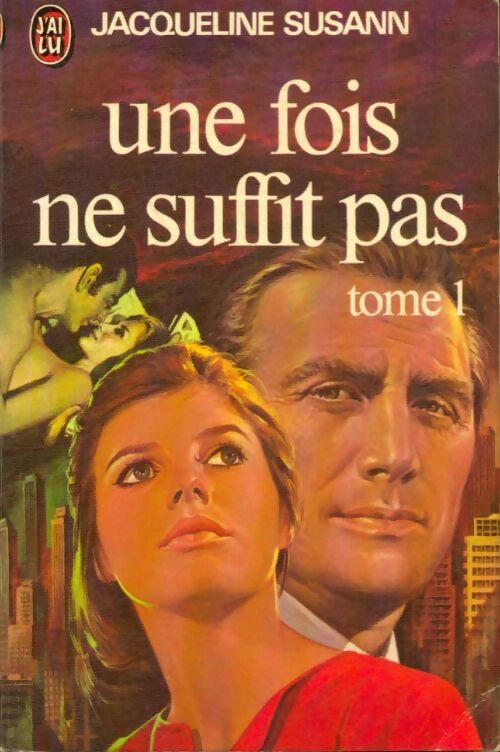 Livrenpoche : Une fois ne suffit pas Tome I - Jacqueline Susann - Livre