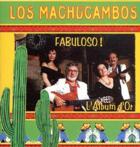 Livrenpoche : Los Machucambos - Fabuloso ! L'album D'or - Los Machucambos - CD