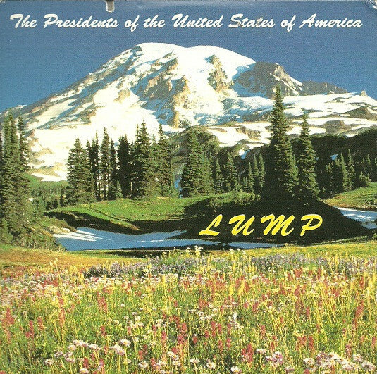 Livrenpoche : The Presidents Of The United States Of America - Lump - The Presidents Of The United States Of America - CD