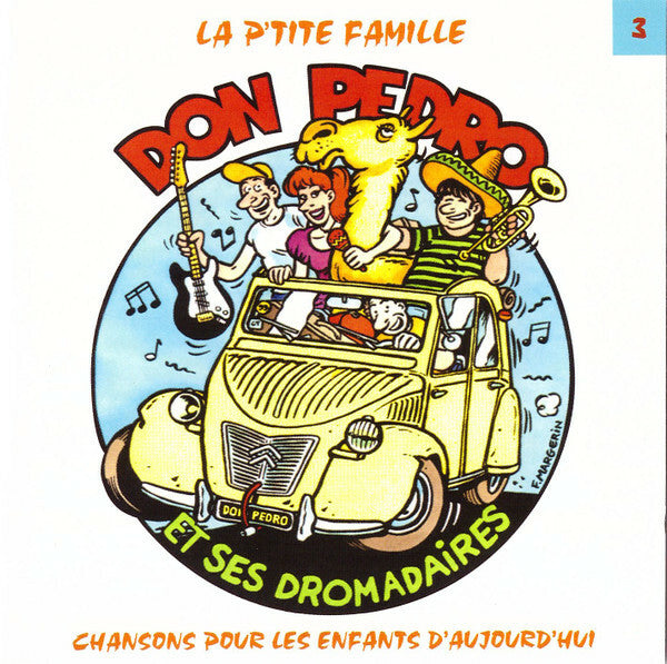 Livrenpoche : Don Pedro Et Ses Dromadaires - La P'Tite Famille Vol. 3 - Don Pedro Et Ses Dromadaires - CD