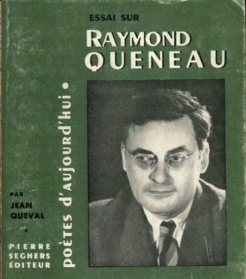 Raymond Queneau - Jean Queval -  Poètes d'aujourd'hui - Livre