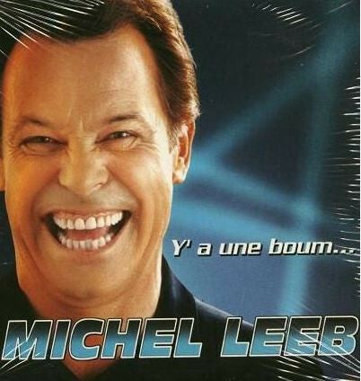 Livrenpoche : Michel Leeb - Y'A Une Boum... - Michel Leeb - CD