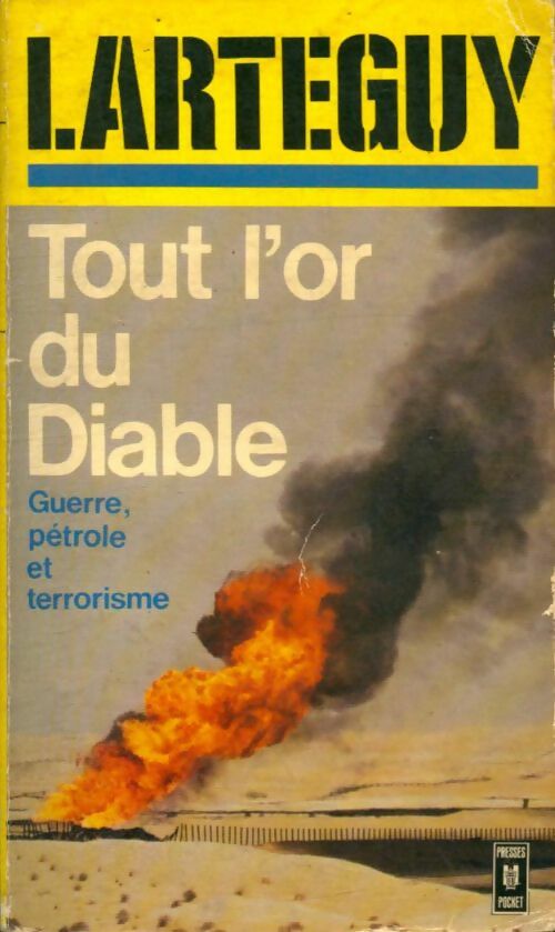 Livrenpoche : Tout l'or du diable - Jean Lartéguy - Livre
