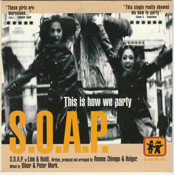 Livrenpoche : S.O.A.P. - This Is How We Party - S.O.A.P. - CD