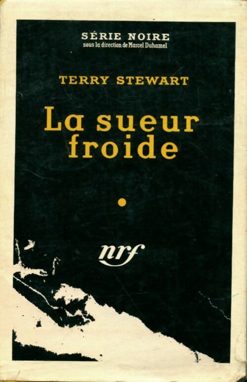 Livrenpoche : La sueur froide - Terry Stewart - Livre
