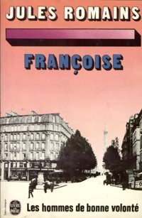Livrenpoche : Les hommes de bonne volonté Tome XXVI : Françoise - Jules Romains - Livre