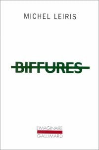 Livrenpoche : La règle du jeu Tome I : Biffures - Michel Leiris - Livre