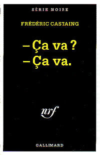 Ca va ? - Ca va. - Frédéric Castaing - Livre