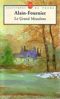 Livrenpoche : Le grand Meaulnes - Alain Fournier - Livre